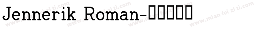 Jennerik Roman字体转换